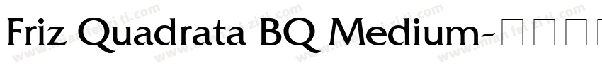 Friz Quadrata BQ Medium字体转换